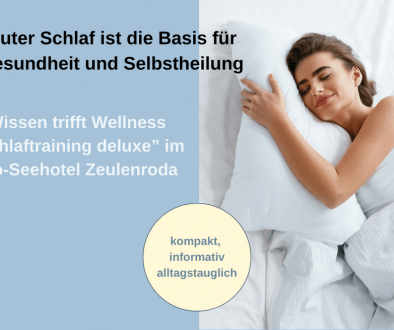 Wellness trifft Wissen Schlafcoaching deluxe